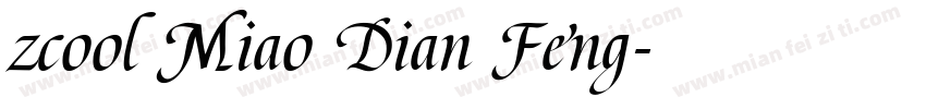 zcool Miao Dian Feng字体转换